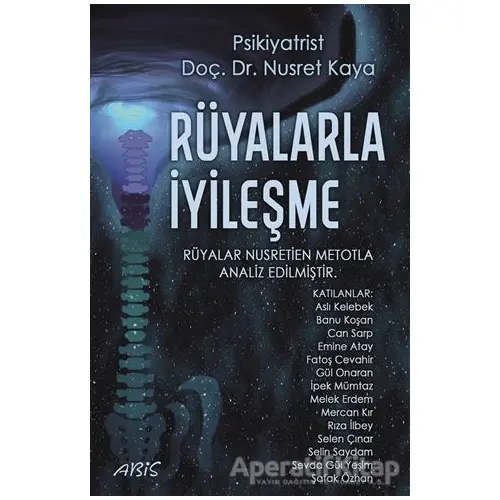 Rüyalarla İyileşme - Nusret Kaya - Abis Yayıncılık