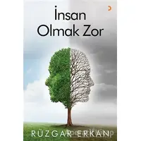 İnsan Olmak Zor - Rüzgar Erkan - Cinius Yayınları