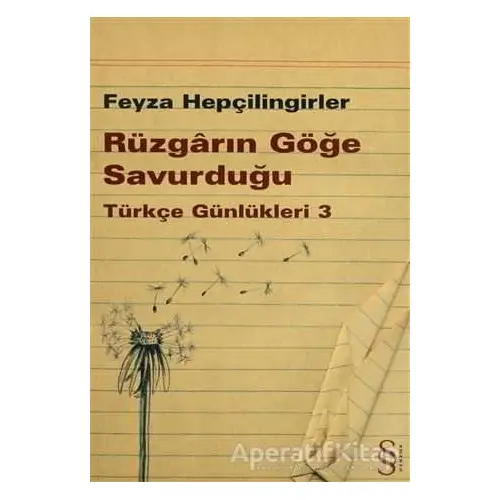 Rüzgarın Göğe Savurduğu - Feyza Hepçilingirler - Everest Yayınları