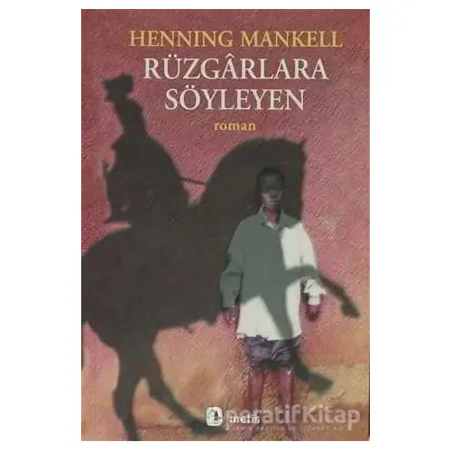 Rüzgarlara Söyleyen - Henning Mankell - Metis Yayınları