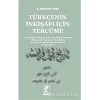 Türkçenin İnkişafı İçin Tercüme - Ş. Alparslan Yasa - Hitabevi Yayınları