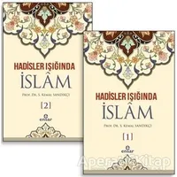 Hadisler Işığında İslam (2 Cilt Takım) - S. Kemal Sandıkçı - Ensar Neşriyat