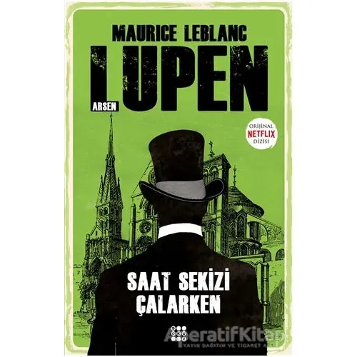 Saat Sekizi Çalarken - Arsen Lüpen - Maurice Leblanc - Dokuz Yayınları