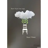 Kara Kışın Gün Işığı - Başar Yılmaz - Vacilando Kitap