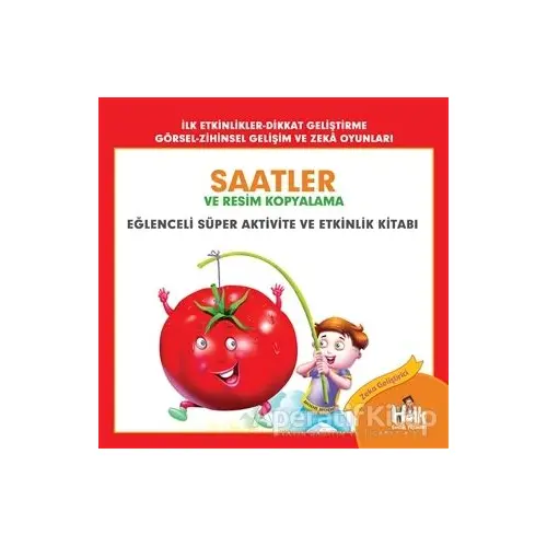 Saatler ve Resim Kopyalama - Eğlenceli Süper Aktivite ve Etkinlik Kitabı