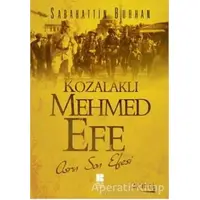 Kozalaklı Mehmed Efe 2.Cilt - Sabahattin Burhan - Bilge Kültür Sanat