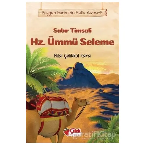 Sabır Timsali Hz. Ümmü Seleme - Peygamberimizin Mutlu Yuvası 5