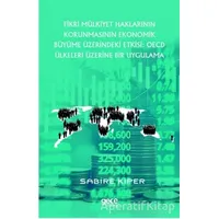 Fikri Mülkiyet Haklarının Korunmasının Ekonomik Büyüme Üzerindeki Etkisi - OECD Ülkeleri Üzerine Bir