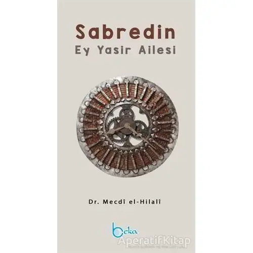 Sabredin - Mecdi El-Hilali - Beka Yayınları
