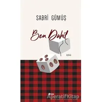 Ben Dahil - Sabri Gümüş - Şule Yayınları