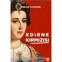 Edirne Kırmızısı (Şömizli) - Sabriye Cemboluk - Ceren Yayıncılık