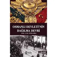 Osmanlı Devletinin Dağılma Devri - Yusuf Akçura - Parola Yayınları