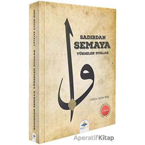 Sadırdan Semaya - Lütfiye Aydın Bike - Aksa Kitap