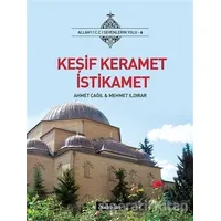 Keşif Keramet İstikamet - Ahmet Çağıl - Şadırvan Yayınları