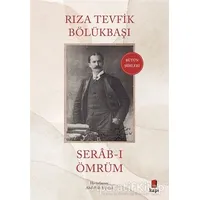 Serab-ı Ömrüm - Rıza Tevfik Bölükbaşı - Kapı Yayınları