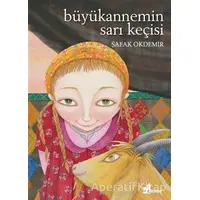 Büyükannemin Sarı Keçisi - Şafak Okdemir - Çınar Yayınları