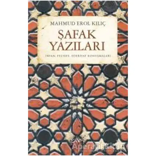 Şafak Yazıları - Mahmud Erol Kılıç - Sufi Kitap