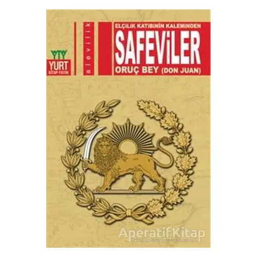 Safeviler - Oruç Bey - Yurt Kitap Yayın