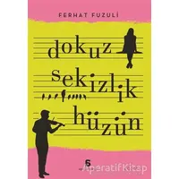 Dokuz Sekizlik Hüzün - Ferhat Fuzuli - Agora Kitaplığı