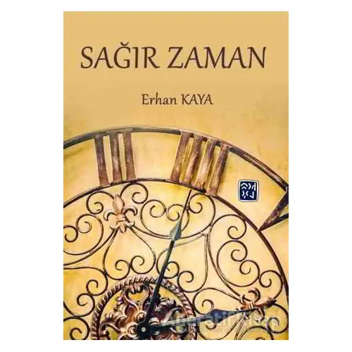 Sağır Zaman - Erhan Kaya - Kutlu Yayınevi