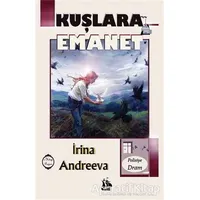 Kuşlara Emanet - İrina Andreeva - Serüven Yayınevi