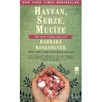 Hayvan, Sebze, Mucize - Barbara Kingsolver - Bilge Kültür Sanat