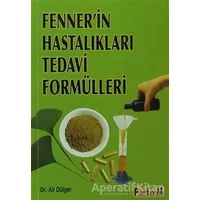 Fenner’in Hastalıkları Tedavi Formülleri - Fenner Swhen - Platform Yayınları