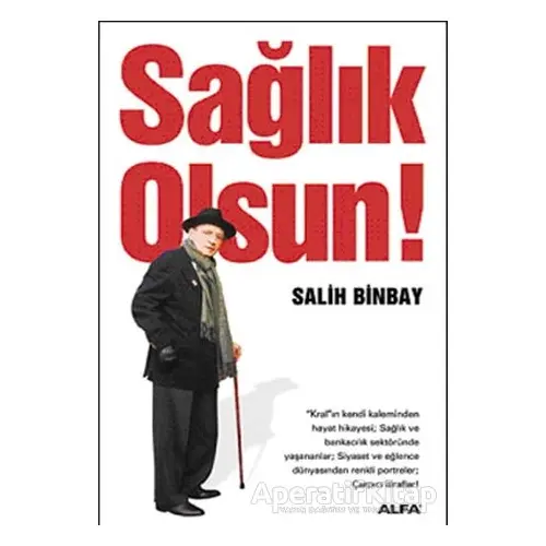 Sağlık Olsun! - Salih Binbay - Alfa Yayınları