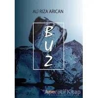 Buz - Ali Rıza Arıcan - Boyalıkuş Yayınları