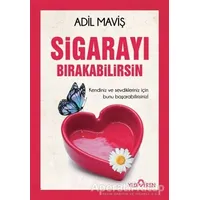 Sigarayı Bırakabilirsin - Adil Maviş - Yediveren Yayınları