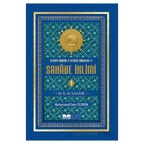 Sahabe İklimi 1. Cilt - Muhammed Emin Yıldırım - Siyer Yayınları