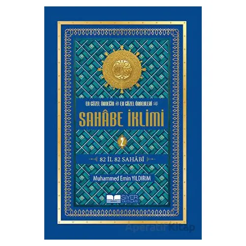 Sahabe İklimi 2. Cilt - Muhammed Emin Yıldırım - Siyer Yayınları