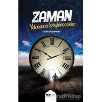 Zaman Yolcusuna Söylenecekler - Yaşar Değirmenci - Siyer Yayınları