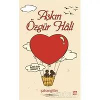 Aşkın Özgür Hali - Şahangiller - Dokuz Yayınları