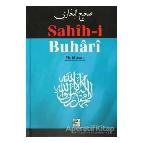 Sahih-i Buhari - Muhammed İbn İsmail el-Buhari - Karınca & Polen Yayınları