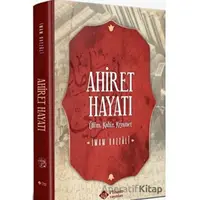 Ahiret Hayatı - İmam-ı Gazali - İtisam Yayınları