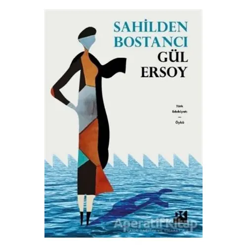 Sahilden Bostancı - Gül Ersoy - Doğan Kitap