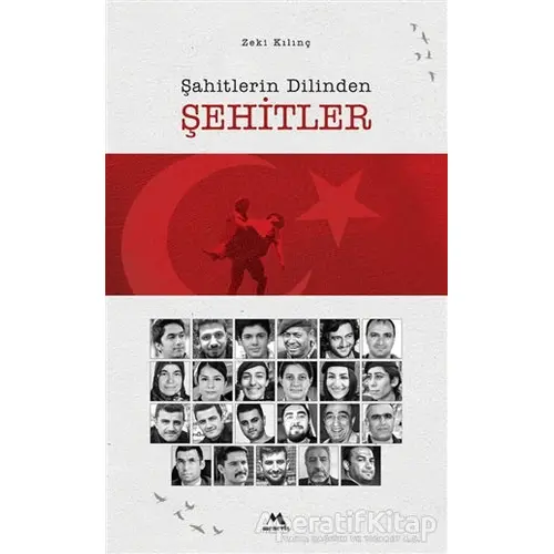 Şahitlerin Dilinden Şehitler - Zeki Kılınç - Meneviş Yayınları