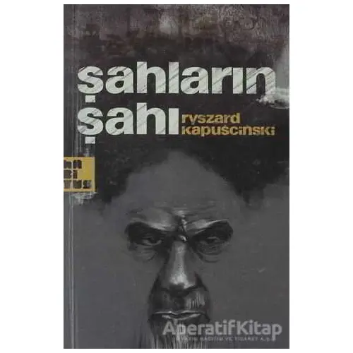 Şahların Şahı - Ryszard Kapuscinski - Habitus Kitap