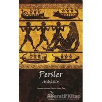 Persler - Aiskhülos - Pinhan Yayıncılık
