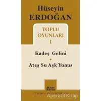 Hüseyin Erdoğan Toplu Oyunları - 1 - Hüseyin Erdoğan - Mitos Boyut Yayınları