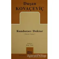 Kunduracı Doktor - Duşan Kovaçeviç - Mitos Boyut Yayınları