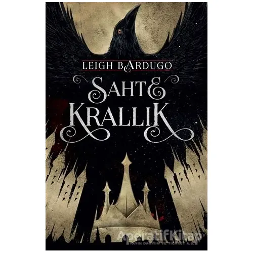 Sahte Krallık (Ciltli) - Leigh Bardugo - Martı Yayınları