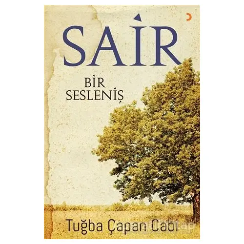 Sair Bir Sesleniş - Tuğba Çapan Cabi - Cinius Yayınları