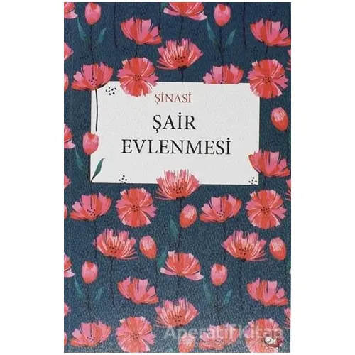 Şair Evlenmesi - Şinasi - Beyaz Balina Yayınları