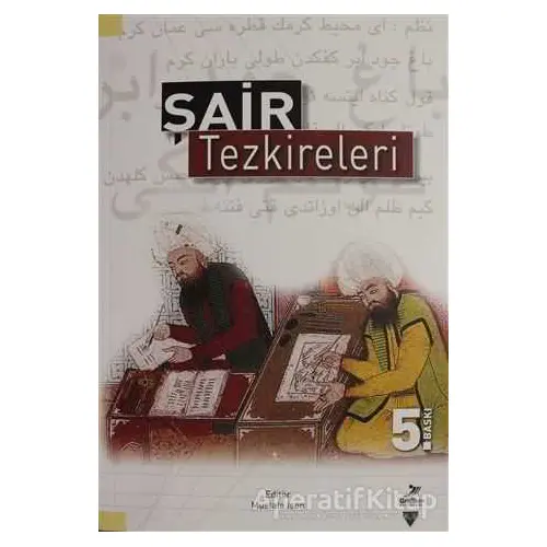 Şair Tezkireleri - Aysun Sungurhan - Grafiker Yayınları