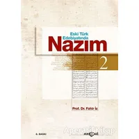 Eski Türk Edebiyatında Nazım Cilt: 2 - Fahir İz - Akçağ Yayınları