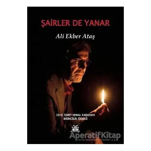 Şairler de Yanar - Ali Ekber Ataş - Artshop Yayıncılık