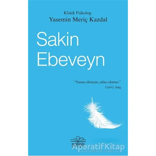 Sakin Ebeveyn - Yasemin Meriç Kazdal - Nemesis Kitap