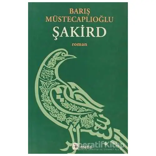 Şakird - Barış Müstecaplıoğlu - Metis Yayınları